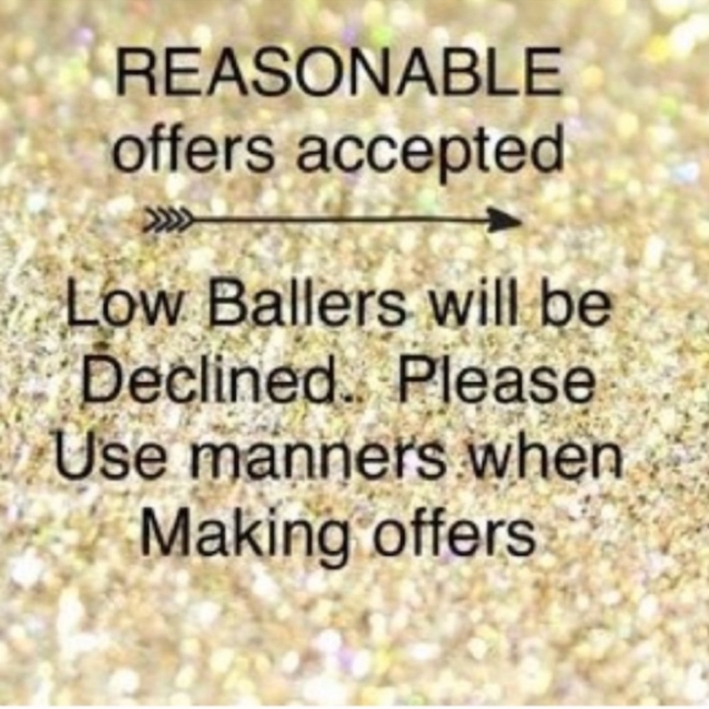 Offers are encouraged and appreciated. NO LOW BALLS PLEASE.